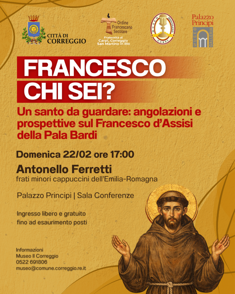 locandina francesco chi sei, conversazione d'arte su San Francesco e Pala Bardi